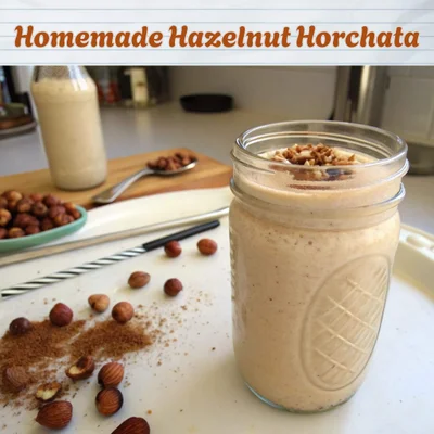 My Cozy, Chaotic Guide to Homemade Hazelnut Horchata